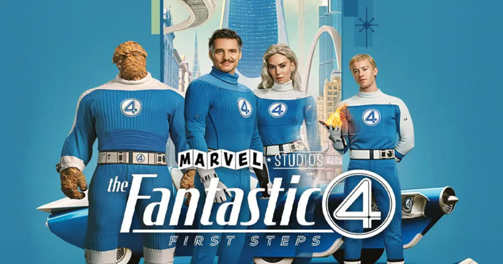 The Fantastic Four- First Steps (2025) เดอะ แฟนแทสติก 4 จุดเริ่มต้นปฐมบทใหม่